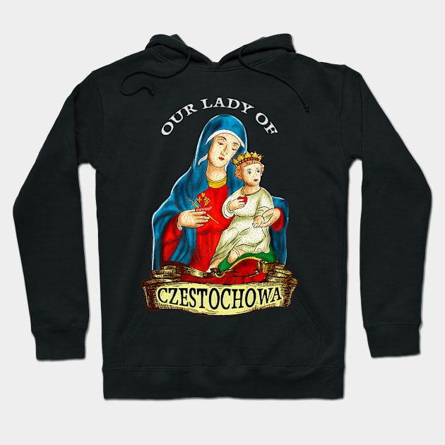 Czestochowa Baby Jesus Lover Hoodie by Melaine GoddessArt